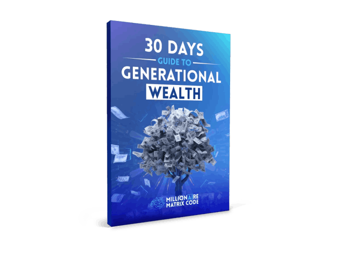 Free Gift 3: 30 Days Guide to Generational Wealth ($127 Value)